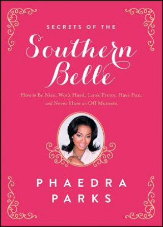 Könyv Secrets of the Southern Belle Phaedra Parks