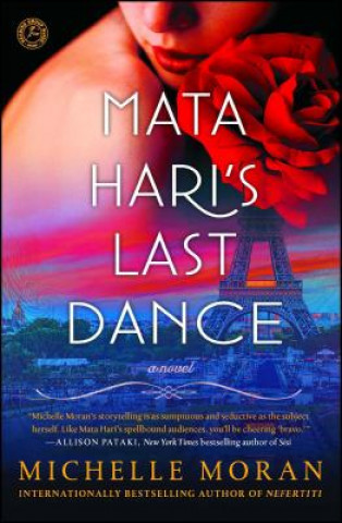 Carte Mata Hari's Last Dance Michelle Moran