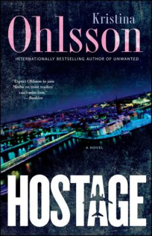 Kniha Hostage Kristina Ohlsson