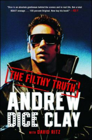 Boek The Filthy Truth Andrew Dice Clay
