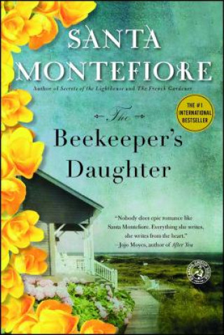 Könyv The Beekeeper's Daughter Santa Montefiore