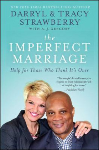 Könyv The Imperfect Marriage Darryl Strawberry