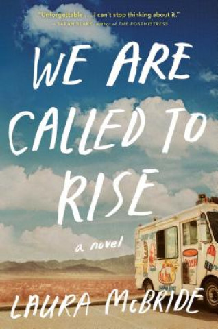 Book We Are Called to Rise Laura McBride
