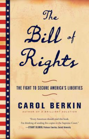 Carte The Bill of Rights Carol Berkin
