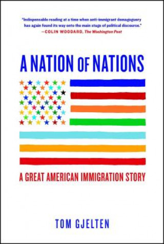 Kniha A Nation of Nations Tom Gjelten
