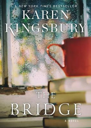 Carte The Bridge Karen Kingsbury