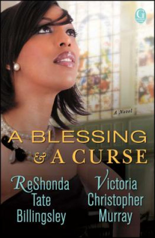 Книга A Blessing & a Curse Reshonda Tate Billingsley