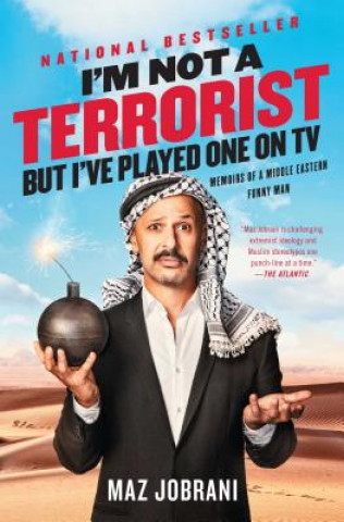 Книга I'm Not a Terrorist, but I've Played One on TV Maz Jobrani