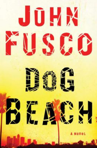 Kniha Dog Beach John Fusco