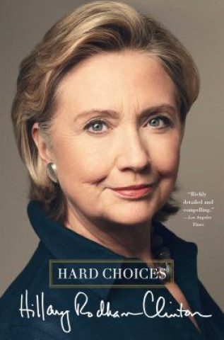 Kniha Hard Choices Hillary Rodham Clinton
