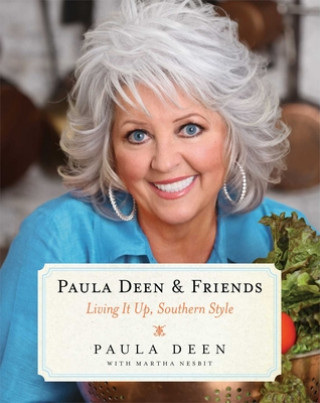 Knjiga Paula Deen & Friends Paula H. Deen