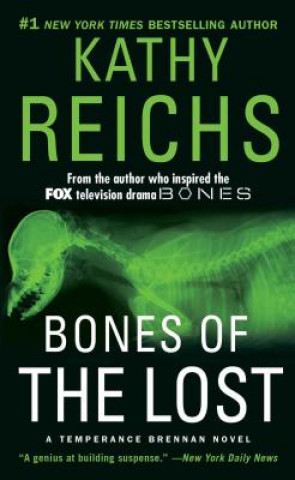 Kniha Bones of the Lost Kathy Reichs