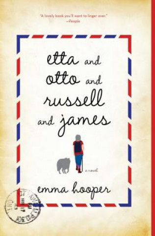 Kniha Etta and Otto and Russell and James Emma Hooper