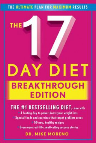 Kniha The 17 Day Diet Breakthrough Edition Mike Moreno