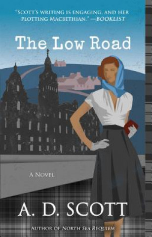 Книга The Low Road A. D. Scott
