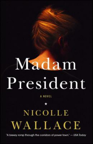 Carte Madam President Nicolle Wallace