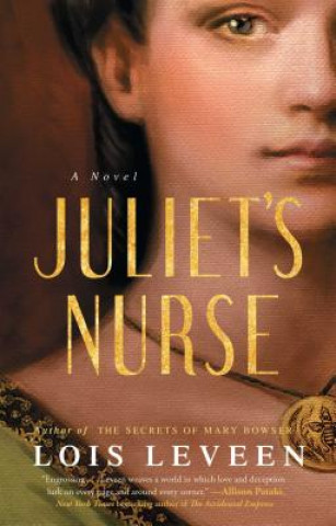 Kniha Juliet's Nurse Lois Leveen