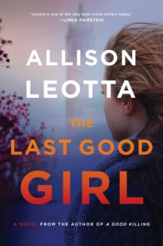 Carte The Last Good Girl Allison Leotta
