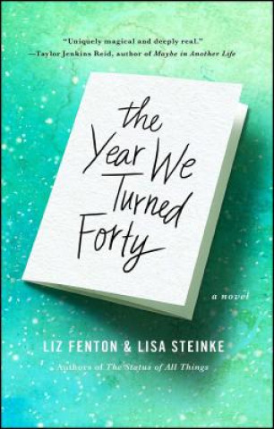 Könyv The Year We Turned Forty Liz Fenton