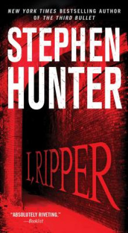 Kniha I, Ripper Stephen Hunter