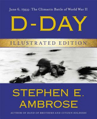 Kniha D-Day Stephen E. Ambrose