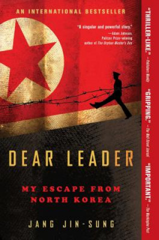 Книга Dear Leader Jang Jin-Sung
