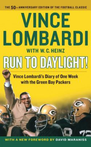 Kniha Run to Daylight! Vince Lombardi