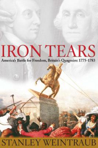 Kniha Iron Tears Stanley Weintraub