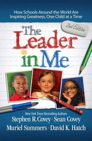 Könyv The Leader in Me Stephen R. Covey