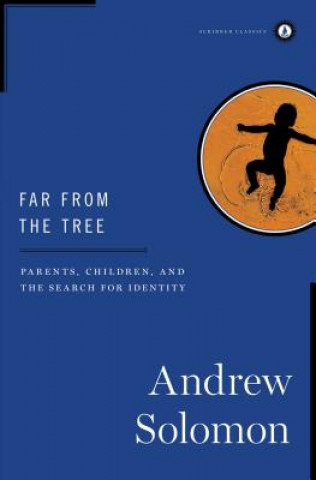 Könyv Far from the Tree Andrew Solomon