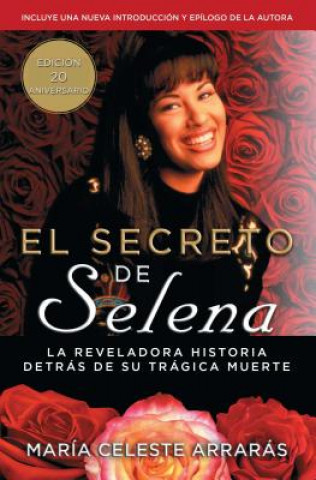 Carte El Secreto de Selena / Selena's Secret Maria Celeste Arraras