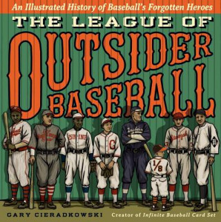 Carte The League of Outsider Baseball Gary Joseph Cieradkowski