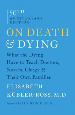 Книга On Death and Dying Elisabeth Kubler-Ross