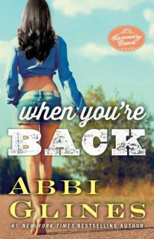 Könyv When You're Back Abbi Glines