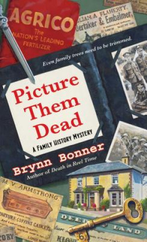 Knjiga Picture Them Dead Brynn Bonner