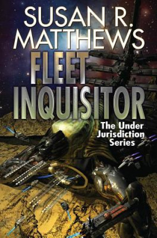 Kniha Fleet Inquisitor Susan R. Matthews