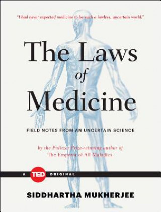 Книга The Laws of Medicine Siddhartha Mukherjee