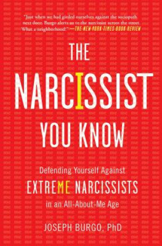 Libro The Narcissist You Know Joseph Burgo