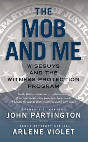 Knjiga The Mob and Me John Partington