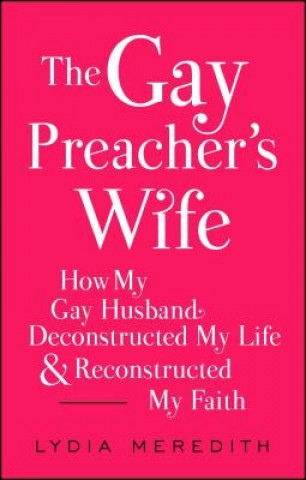 Carte The Gay Preacher's Wife Lydia Meredith