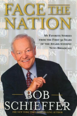 Libro Face the Nation Bob Schieffer