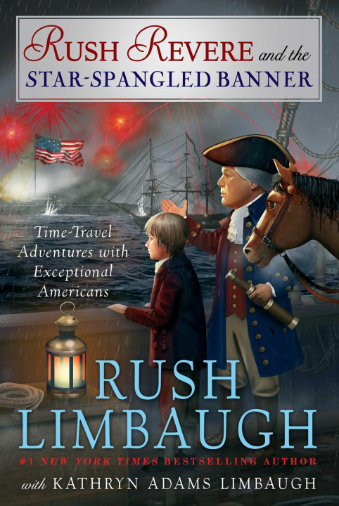 Kniha Rush Revere and the Star-Spangled Banner Rush Limbaugh