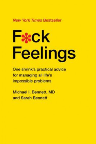 Книга F*ck Feelings Michael I. Bennett