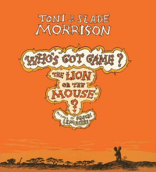 Carte The Lion or the Mouse? Toni Morrison