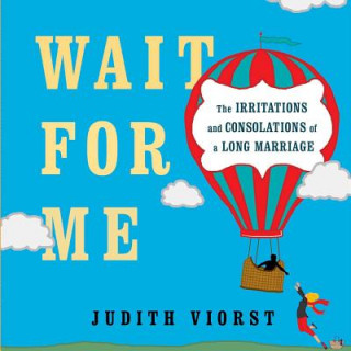 Könyv Wait for Me Judith Viorst