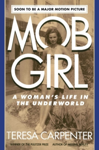 Kniha Mob Girl Teresa Carpenter