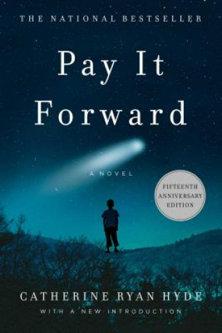 Könyv Pay It Forward Catherine Ryan Hyde