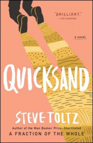 Kniha Quicksand Steve Toltz