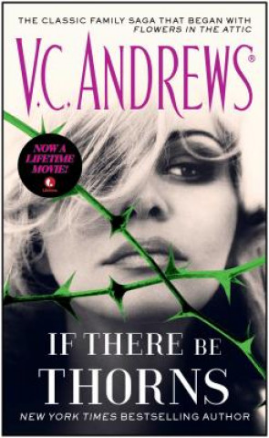 Kniha If There Be Thorns V. C. Andrews