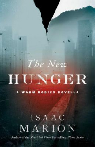 Könyv The New Hunger Isaac Marion